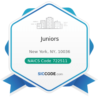 Juniors - NAICS Code 722511 - Full-Service Restaurants