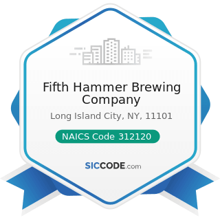 Fifth Hammer Brewing Company - NAICS Code 312120 - Breweries