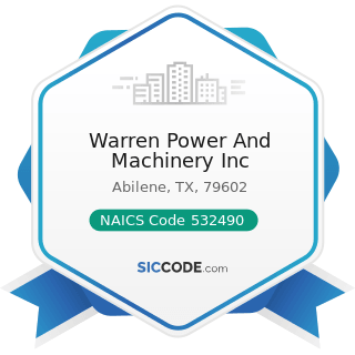 Warren Power And Machinery Inc - NAICS Code 532490 - Other Commercial and Industrial Machinery...