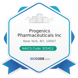 Progenics Pharmaceuticals Inc - NAICS Code 325412 - Pharmaceutical Preparation Manufacturing