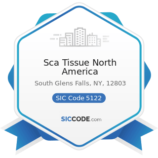 Sca Tissue North America - SIC Code 5122 - Drugs, Drug Proprietaries, and Druggists' Sundries