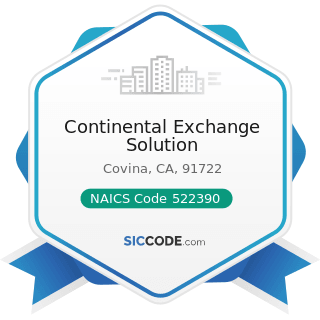 Continental Exchange Solution - NAICS Code 522390 - Other Activities Related to Credit...
