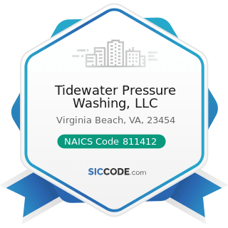 Tidewater Pressure Washing, LLC - NAICS Code 811412 - Appliance Repair and Maintenance