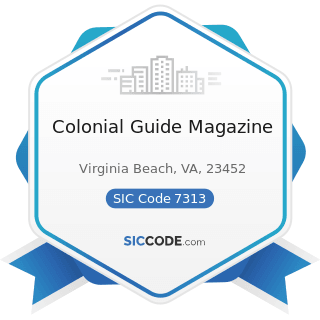 Colonial Guide Magazine - SIC Code 7313 - Radio, Television, and Publishers' Advertising...