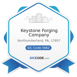 Keystone Forging Company - SIC Code 3462 - Iron and Steel Forgings