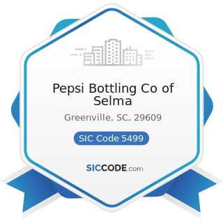 Pepsi Bottling Co of Selma - SIC Code 5499 - Miscellaneous Food Stores