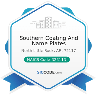 Southern Coating And Name Plates - NAICS Code 323113 - Commercial Screen Printing