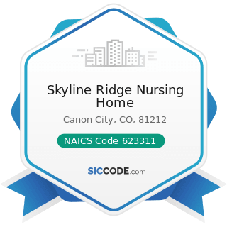 Skyline Ridge Nursing Home - NAICS Code 623311 - Continuing Care Retirement Communities
