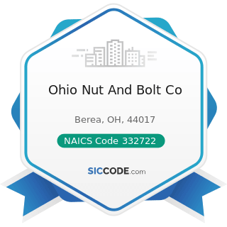 Ohio Nut And Bolt Co - NAICS Code 332722 - Bolt, Nut, Screw, Rivet, and Washer Manufacturing