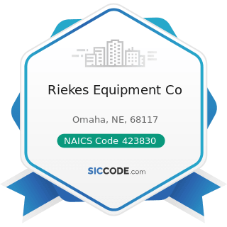 Riekes Equipment Co - NAICS Code 423830 - Industrial Machinery and Equipment Merchant Wholesalers