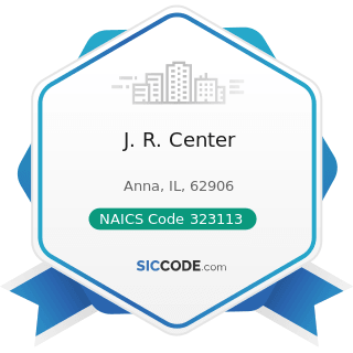 J. R. Center - NAICS Code 323113 - Commercial Screen Printing