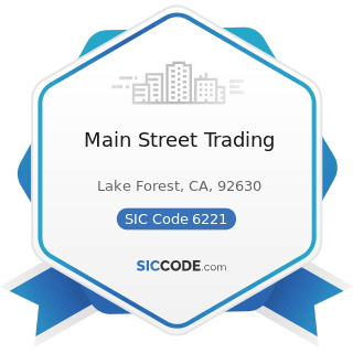 Main Street Trading - SIC Code 6221 - Commodity Contracts Brokers and Dealers
