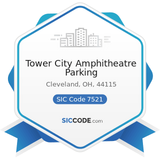 Tower City Amphitheatre Parking - SIC Code 7521 - Automobile Parking