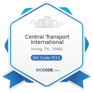 Central Transport International - SIC Code 7513 - Truck Rental and Leasing without Drivers