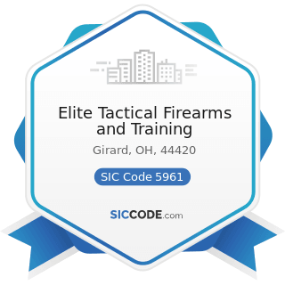 Elite Tactical Firearms and Training - SIC Code 5961 - Catalog and Mail-Order Houses
