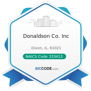 Donaldson Co. Inc - NAICS Code 333413 - Industrial and Commercial Fan and Blower and Air...