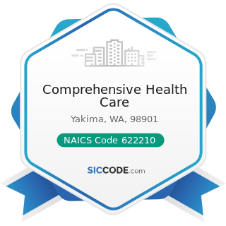 Comprehensive Health Care - NAICS Code 622210 - Psychiatric and Substance Abuse Hospitals