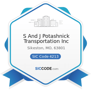 S And J Potashnick Transportation Inc - SIC Code 4213 - Trucking, except Local