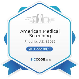 American Medical Screening - SIC Code 8071 - Medical Laboratories