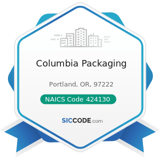 Columbia Packaging - NAICS Code 424130 - Industrial and Personal Service Paper Merchant...