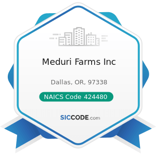 Meduri Farms Inc - NAICS Code 424480 - Fresh Fruit and Vegetable Merchant Wholesalers