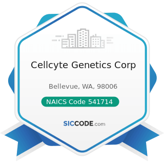 Cellcyte Genetics Corp - NAICS Code 541714 - Research and Development in Biotechnology (except...