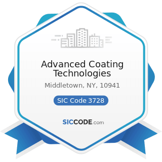 Advanced Coating Technologies - SIC Code 3728 - Aircraft Parts and Auxiliary Equipment, Not...