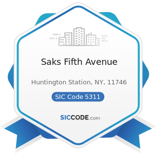Saks Fifth Avenue - SIC Code 5311 - Department Stores