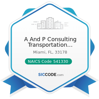 A And P Consulting Transportation Engineers - NAICS Code 541330 - Engineering Services