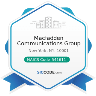 Macfadden Communications Group - NAICS Code 541611 - Administrative Management and General...