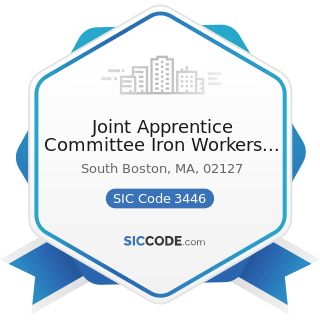 Joint Apprentice Committee Iron Workers Local 7 - SIC Code 3446 - Architectural and Ornamental...