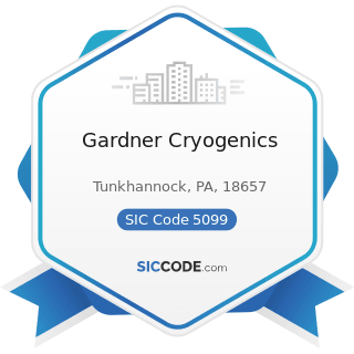 Gardner Cryogenics - SIC Code 5099 - Durable Goods, Not Elsewhere Classified