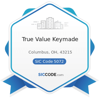True Value Keymade - SIC Code 5072 - Hardware