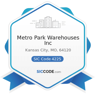Metro Park Warehouses Inc - SIC Code 4225 - General Warehousing and Storage