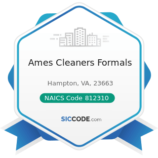 Ames Cleaners Formals - NAICS Code 812310 - Coin-Operated Laundries and Drycleaners