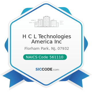 H C L Technologies America Inc - NAICS Code 561110 - Office Administrative Services