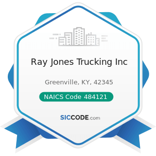 Ray Jones Trucking Inc - NAICS Code 484121 - General Freight Trucking, Long-Distance, Truckload