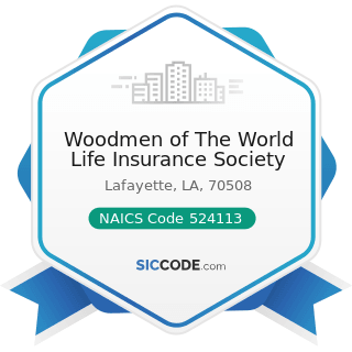 Woodmen of The World Life Insurance Society - NAICS Code 524113 - Direct Life Insurance Carriers