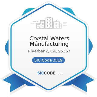 Crystal Waters Manufacturing - SIC Code 3519 - Internal Combustion Engines, Not Elsewhere...