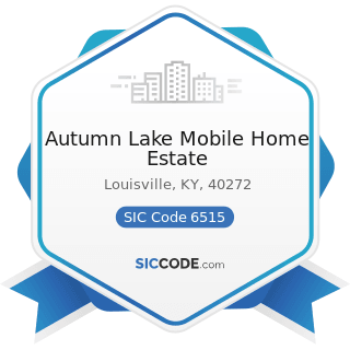 Autumn Lake Mobile Home Estate - SIC Code 6515 - Operators of Residential Mobile Home Sites