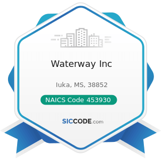 Waterway Inc - NAICS Code 453930 - Manufactured (Mobile) Home Dealers
