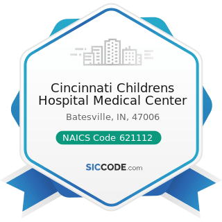 Cincinnati Childrens Hospital Medical Center - NAICS Code 621112 - Offices of Physicians, Mental...