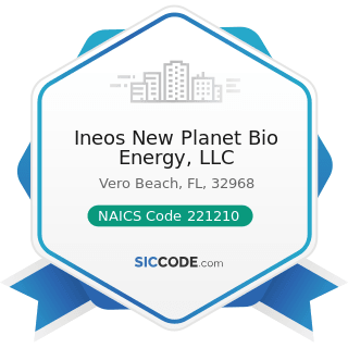 Ineos New Planet Bio Energy, LLC - NAICS Code 221210 - Natural Gas Distribution