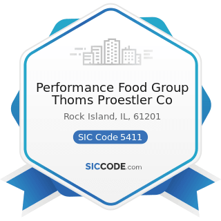 Performance Food Group Thoms Proestler Co - SIC Code 5411 - Grocery Stores