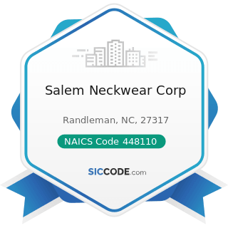 Salem Neckwear Corp - NAICS Code 448110 - Men's Clothing Stores