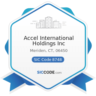 Accel International Holdings Inc - SIC Code 8748 - Business Consulting Services, Not Elsewhere...