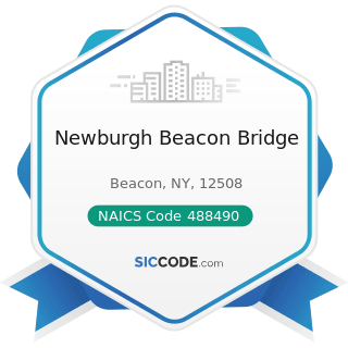 Newburgh Beacon Bridge - NAICS Code 488490 - Other Support Activities for Road Transportation