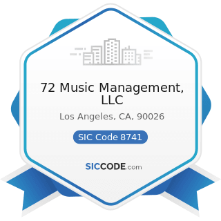 72 Music Management, LLC - SIC Code 8741 - Management Services