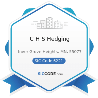 C H S Hedging - SIC Code 6221 - Commodity Contracts Brokers and Dealers