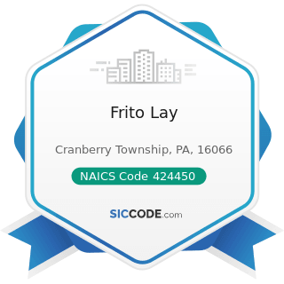 Frito Lay - NAICS Code 424450 - Confectionery Merchant Wholesalers